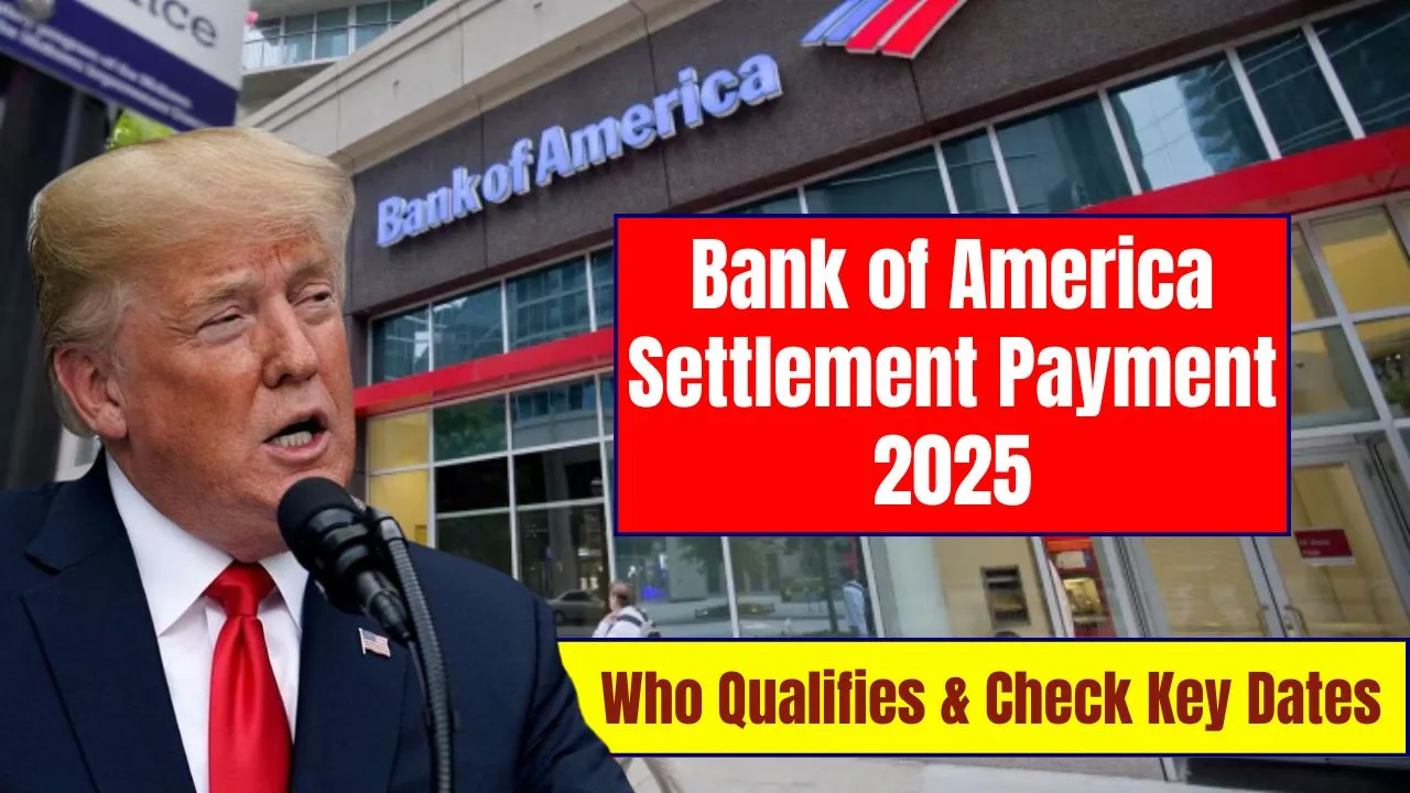 Bank of America Settlement Payment 2025