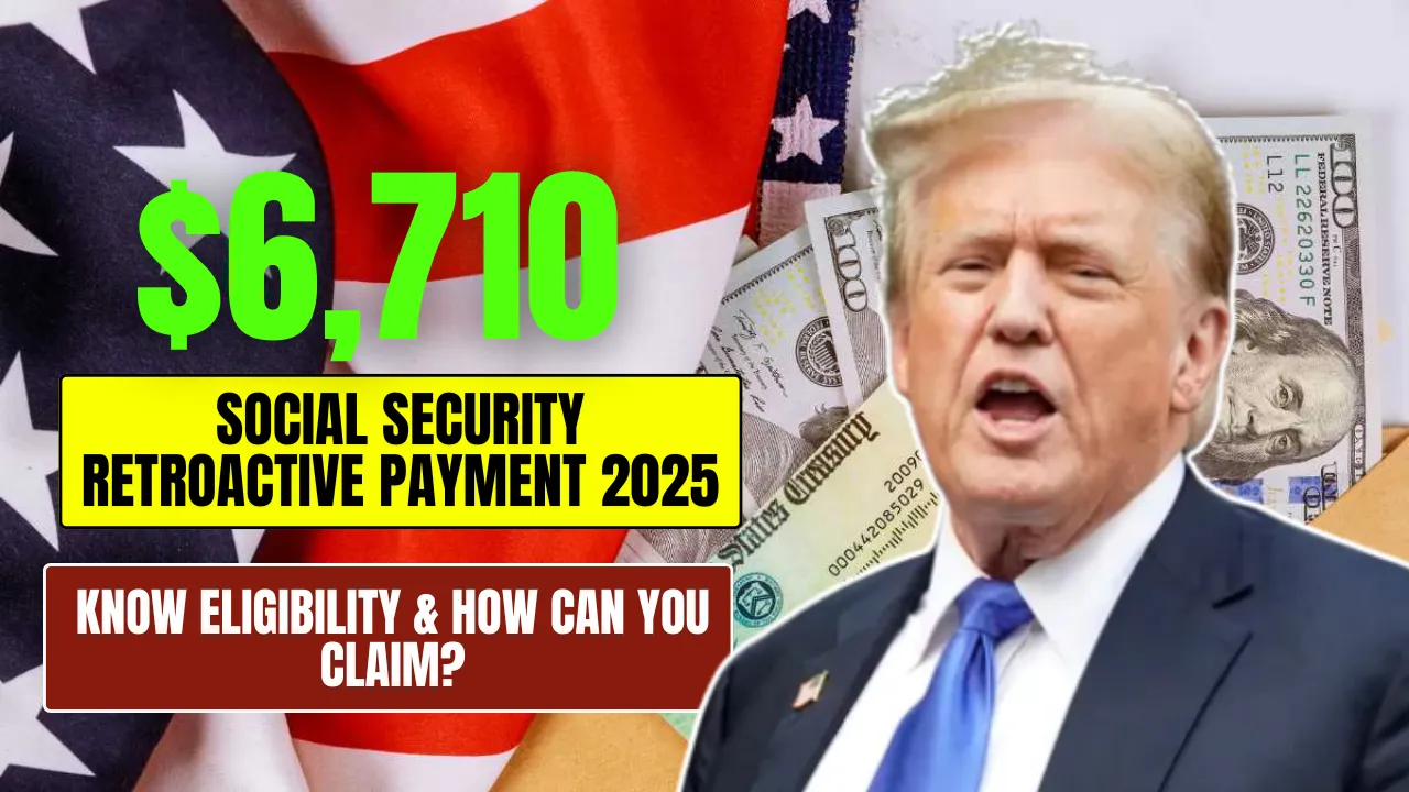 Social Security Retroactive Payment 2025