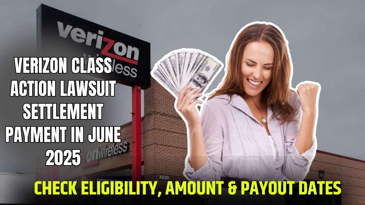 Verizon Class Action Lawsuit Settlement Payment
